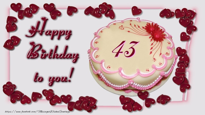 Happy Birthday to you! 43 years