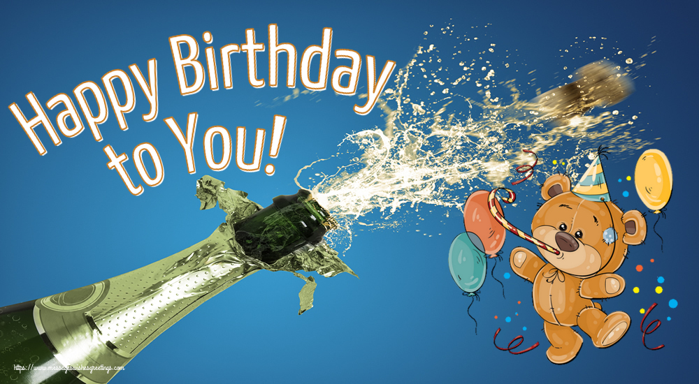 Greetings Cards for Birthday - Happy Birthday to You! - messageswishesgreetings.com