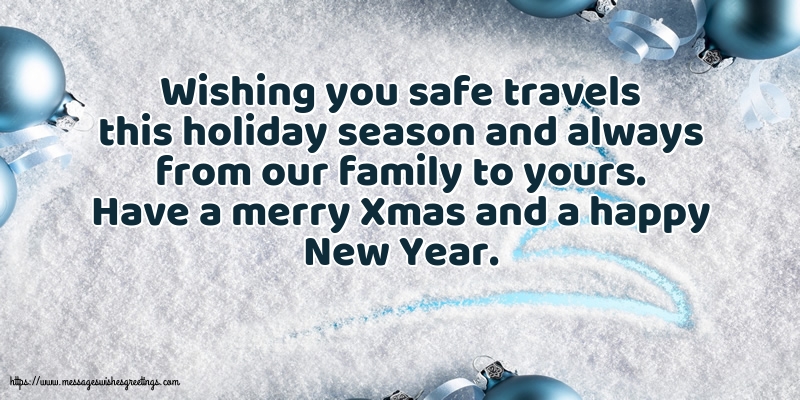 Christmas Have a merry Xmas and a happy New Year.