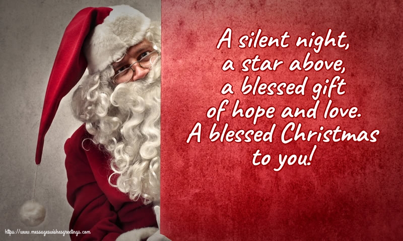 Christmas A blessed Christmas to you!