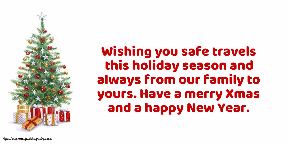 Christmas Have a merry Xmas and a happy New Year.