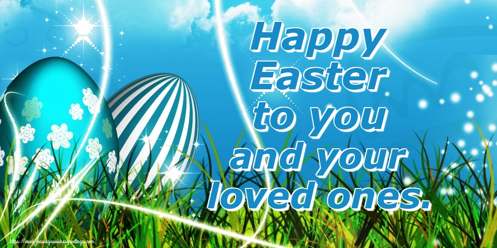 Happy Easter to you and your loved ones.