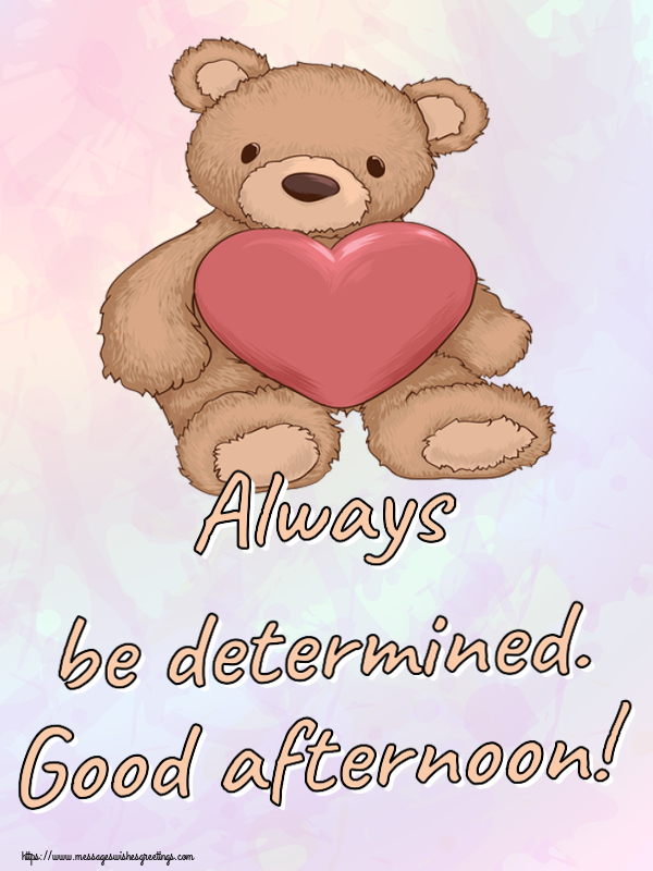 Good day Always be determined. Good afternoon!