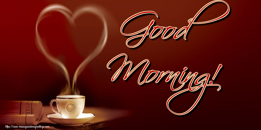 Good Morning!