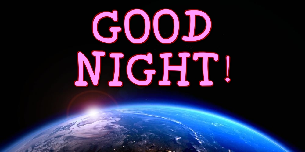 Good Night!