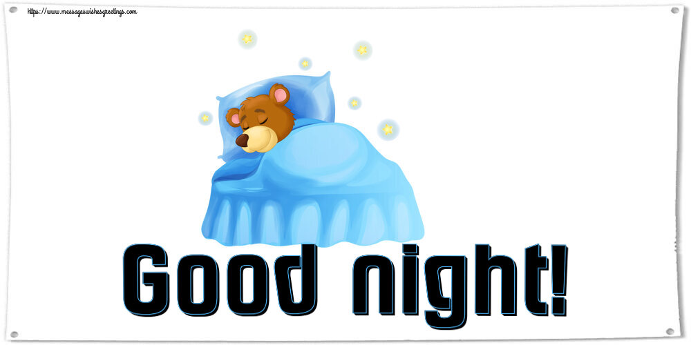 Good night Good night!