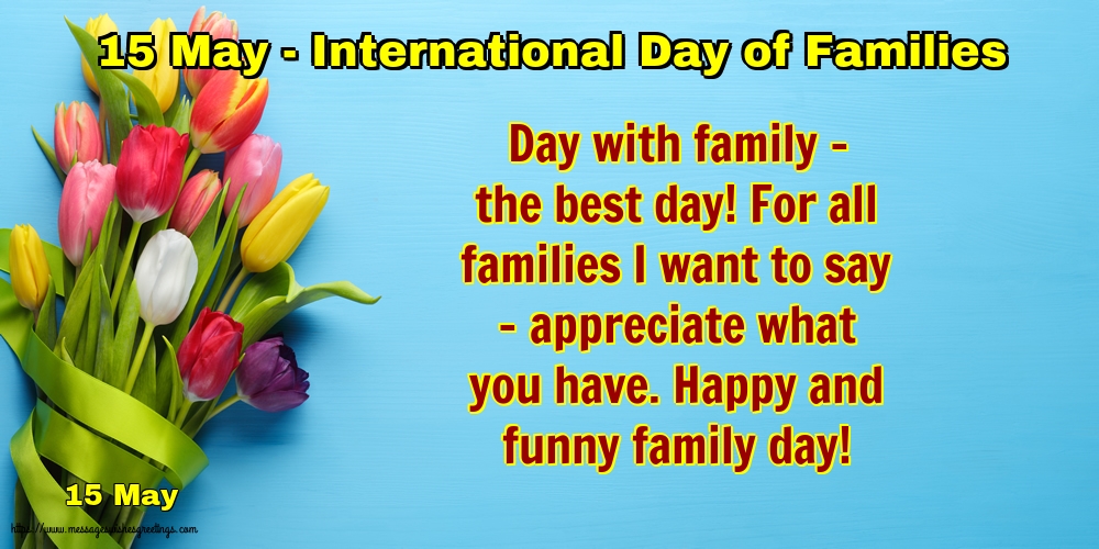 15 May - 15 May - International Day of Families