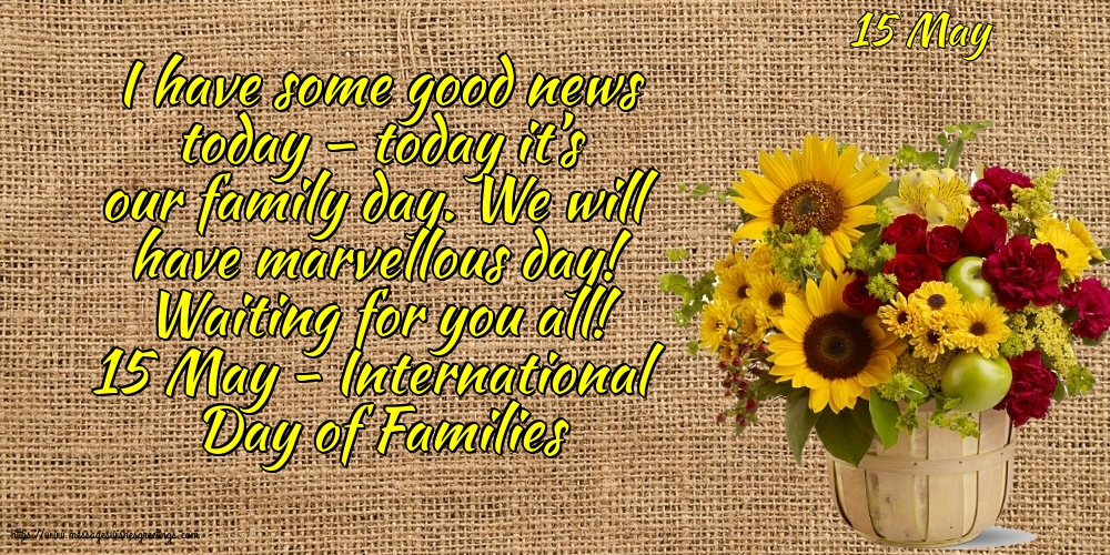 15 May - 15 May - International Day of Families