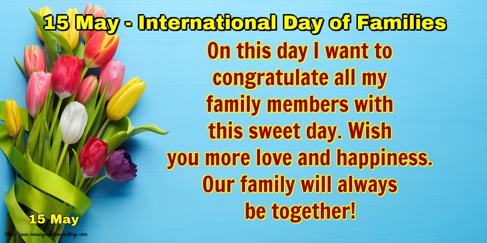15 May - 15 May - International Day of Families