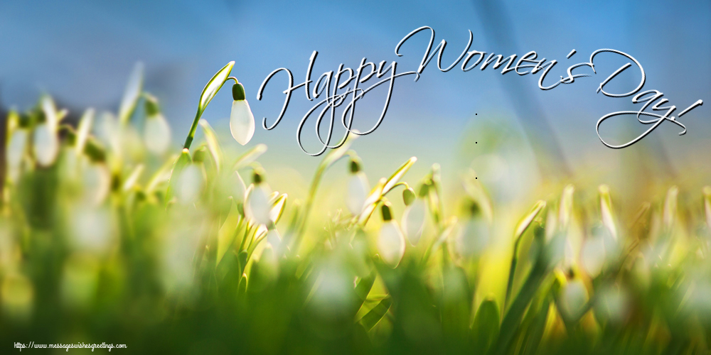 Greetings Cards for Women's Day - Happy Women's Day! - messageswishesgreetings.com