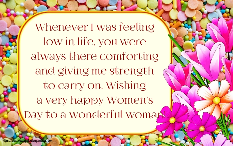 Wishing a very happy Women’s Day to a wonderful woman!
