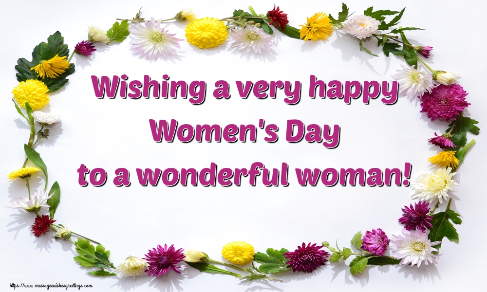 Greetings Cards for Women's Day - Wishing a very happy Women's Day to a wonderful woman! - messageswishesgreetings.com