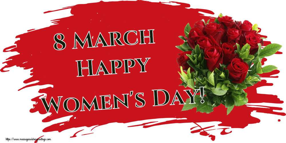 8 March Happy Women's Day!