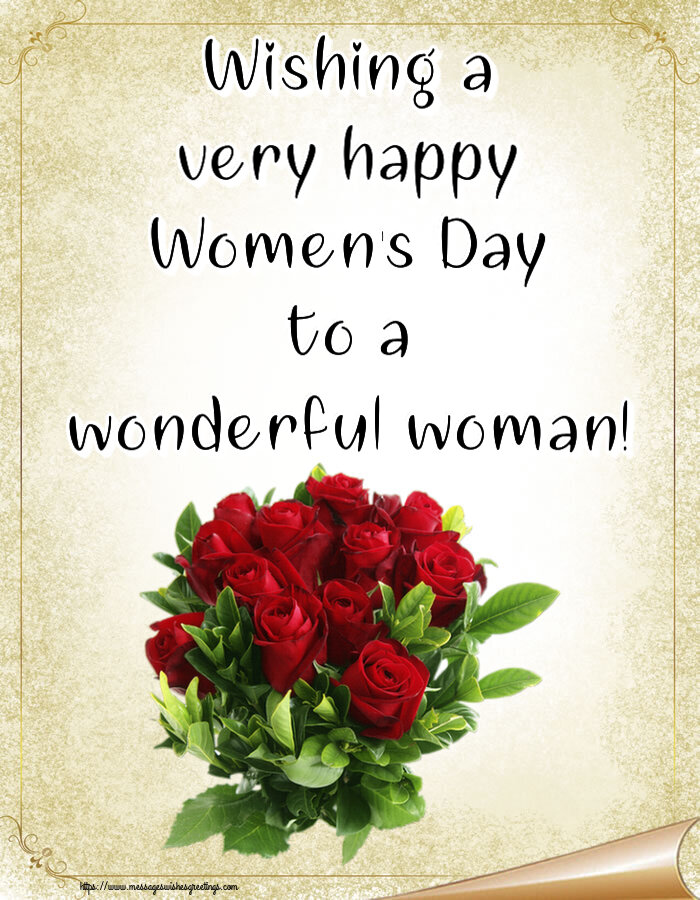 Wishing a very happy Women's Day to a wonderful woman!