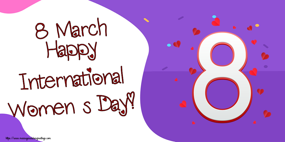 Women's Day 8 March Happy International Women's Day!