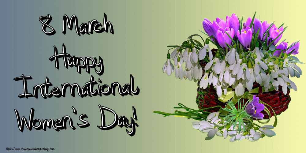 Women's Day 8 March Happy International Women's Day!