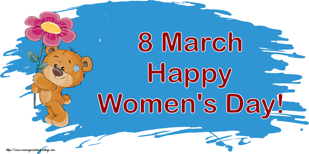8 March Happy Women's Day!