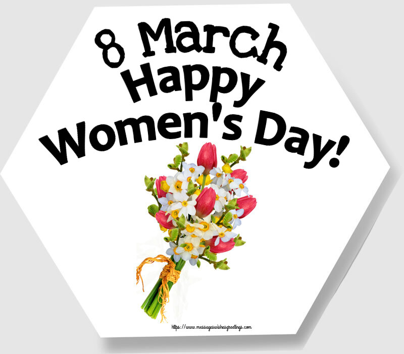 8 March Happy Women's Day!