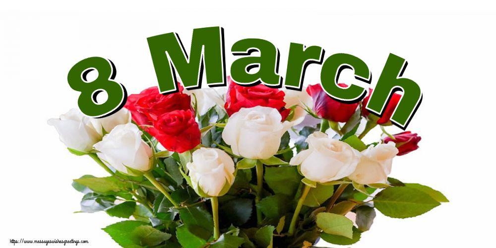 8 March