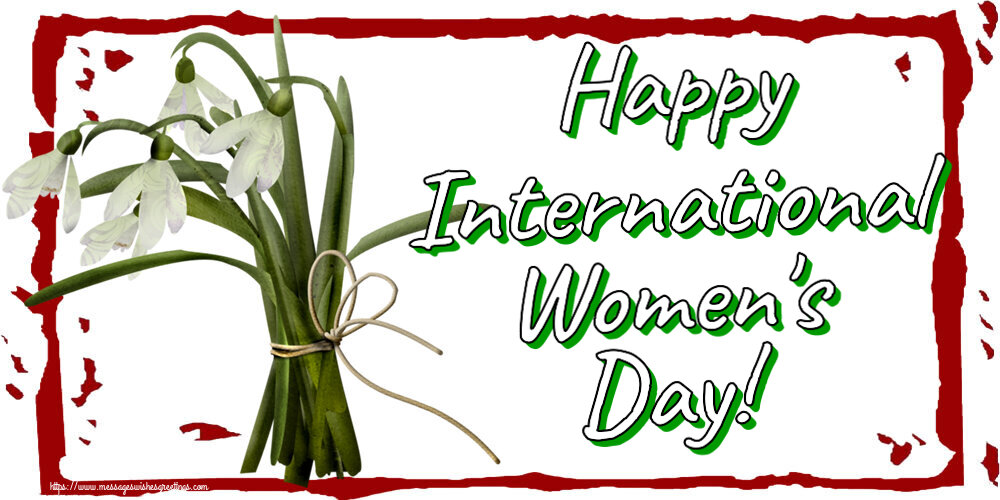 Greetings Cards for Women's Day - Happy International Women's Day! - messageswishesgreetings.com