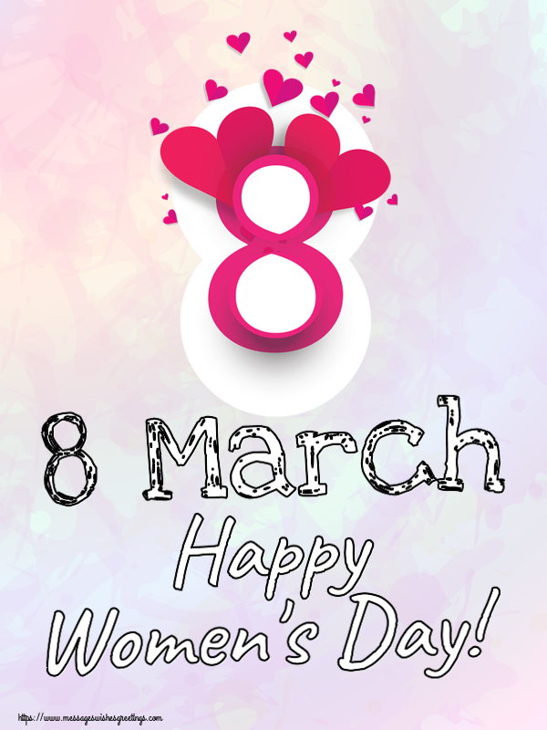 Women's Day 8 March Happy Women's Day!
