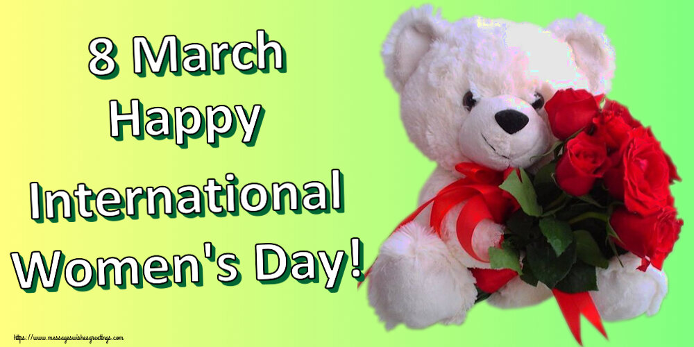 8 March Happy International Women's Day!