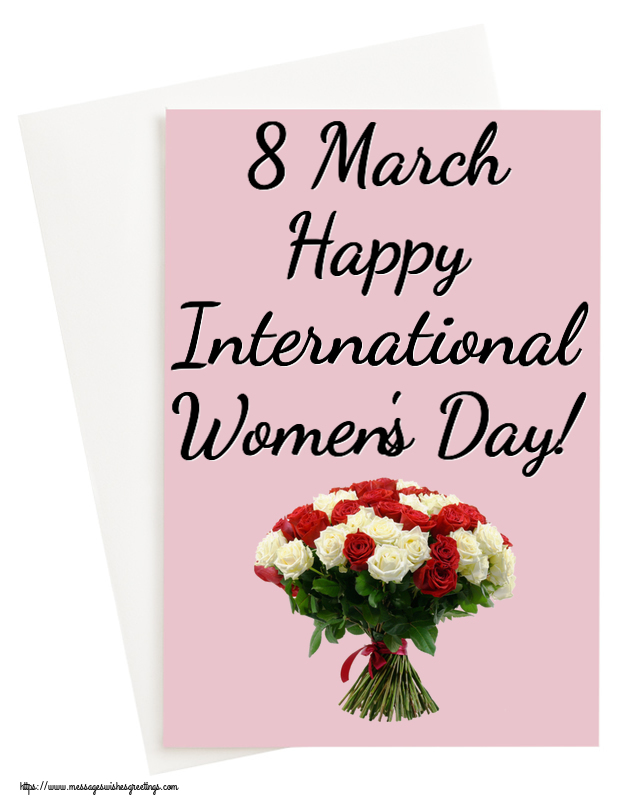 8 March Happy International Women's Day!