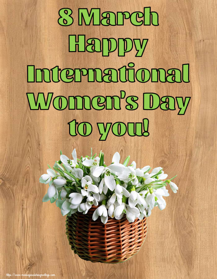 Greetings Cards for Women's Day - 8 March Happy International Women's Day to you! - messageswishesgreetings.com
