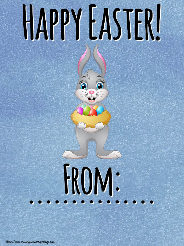 Custom Greetings Cards for Easter - Happy Easter! From: ...