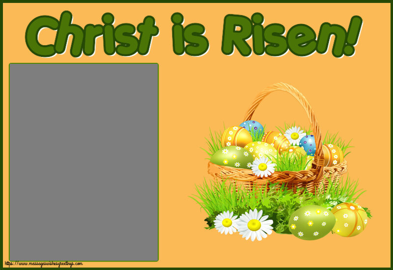 Custom Greetings Cards for Easter - Christ is Risen! - Photo Frame