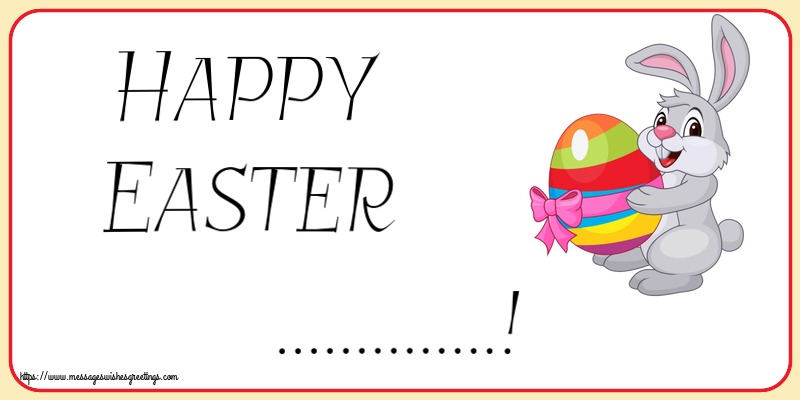 Custom Greetings Cards for Easter - Rabbit | Happy Easter ...!
