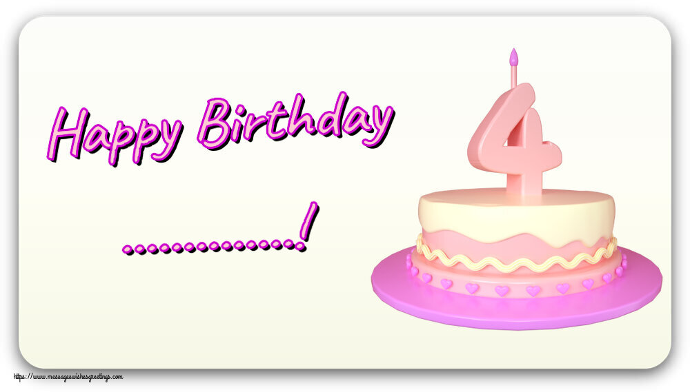 Custom Greetings Cards for kids - Happy Birthday ...! ~ Cake 4 years