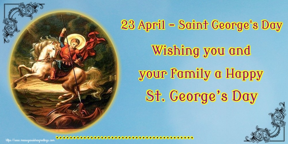 Custom Greetings Cards for St. George's Day - 23 April - Saint George's Day Wishing you and your family a Happy St. George’s Day ...
