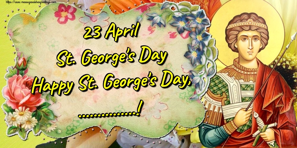 Custom Greetings Cards for St. George's Day - 23 April St. George's Day Happy St. George's Day, ...!