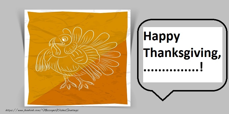 Custom Greetings Cards Thanksgiving - Happy Thanksgiving, ...!