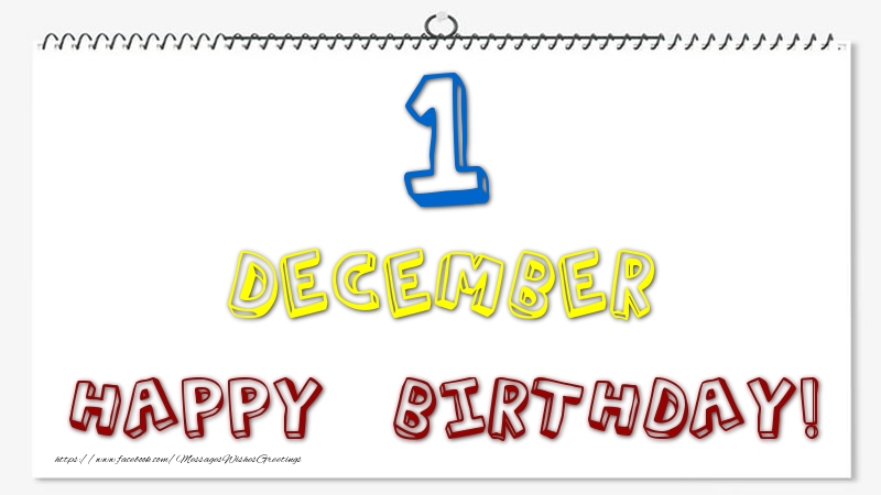 Greetings Cards of 1 December - 1 December - Happy Birthday!