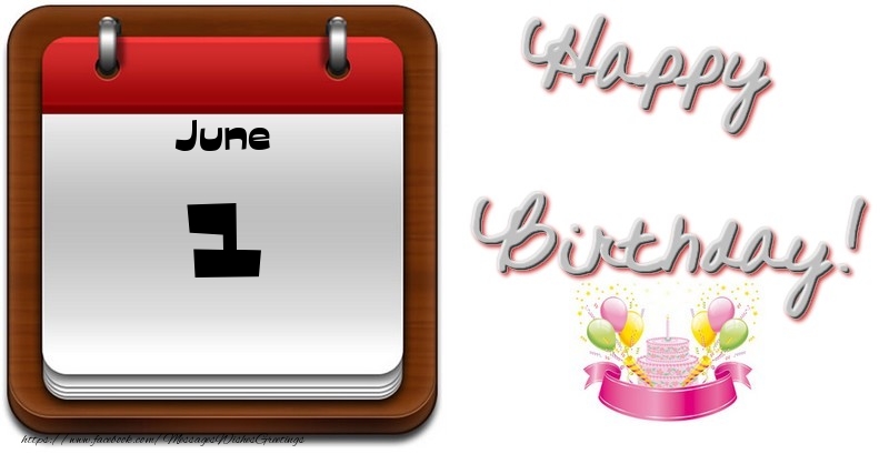 Greetings Cards of 1 June - June 1 Happy Birthday!
