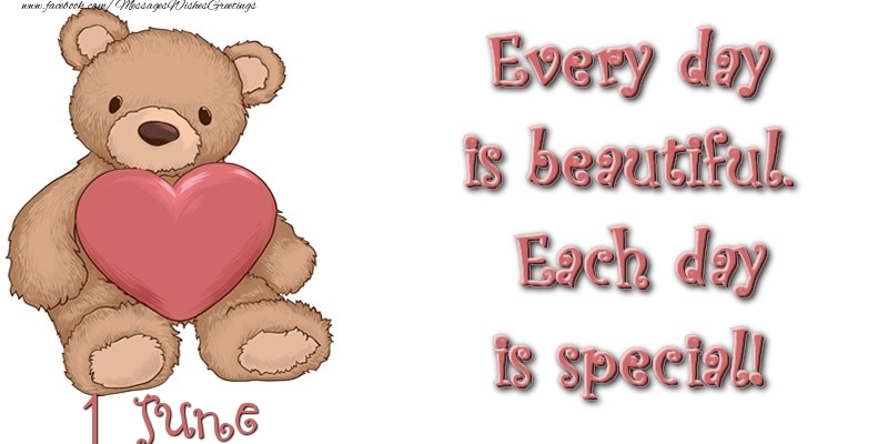 Greetings Cards of 1 June - June 1 Every day is beautiful. Each day is special!