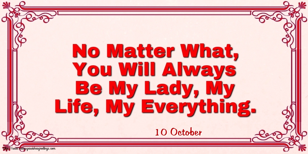10 October - No Matter What