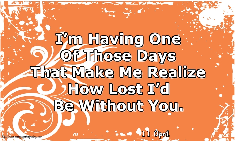 Greetings Cards of 11 April - 11 April - I’m Having One Of Those Days