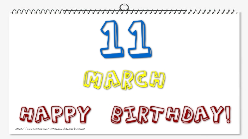 Greetings Cards of 11 March - 11 March - Happy Birthday!