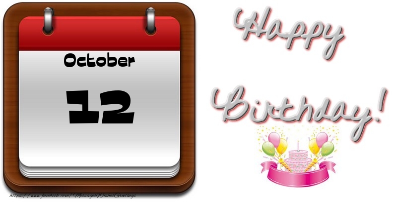 Greetings Cards of 12 October - October 12 Happy Birthday!