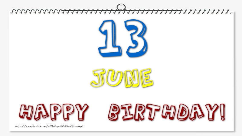 13 June - Happy Birthday!