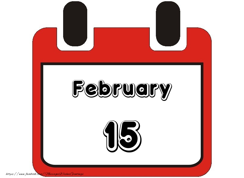 February 15