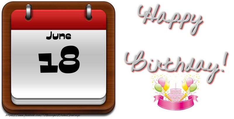 June 18 Happy Birthday!