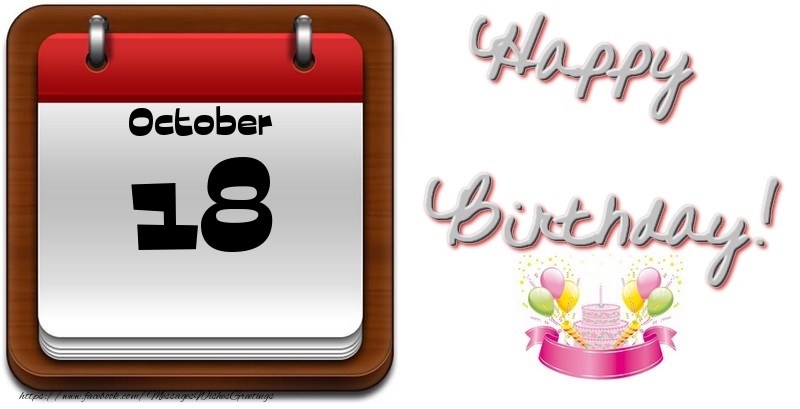 Greetings Cards of 18 October - October 18 Happy Birthday!