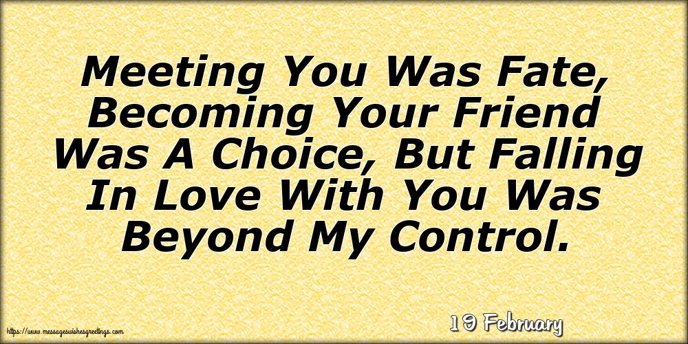 Greetings Cards of 19 February - 19 February - Meeting You Was Fate