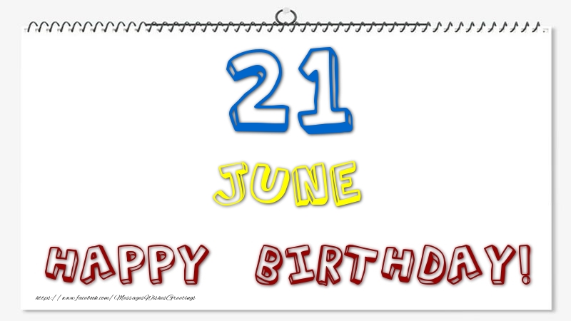 Greetings Cards of 21 June - 21 June - Happy Birthday!