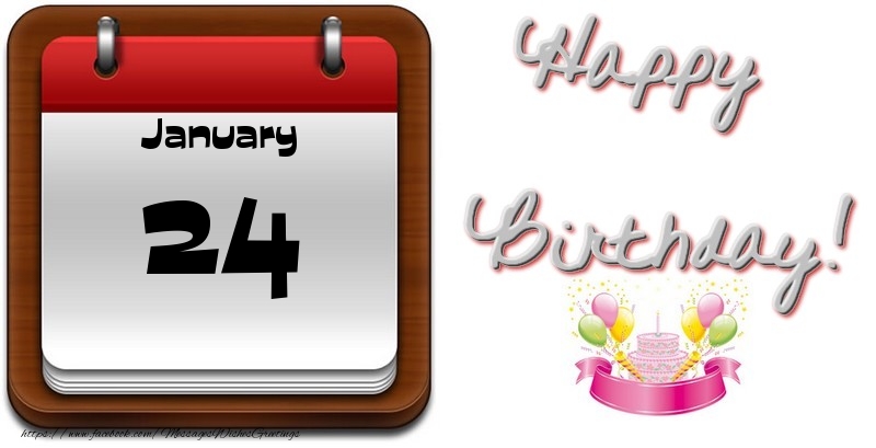 Greetings Cards of 24 January - January 24 Happy Birthday!