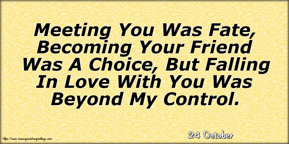 Greetings Cards of 24 October - 24 October - Meeting You Was Fate